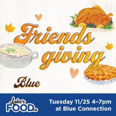 Friendsgiving at Blue